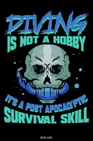 Cover of Diving Is Not A Hobby