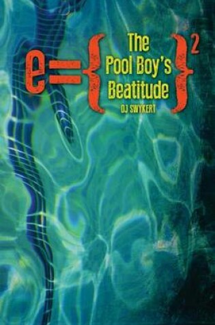 Cover of The Pool Boy's Beatitude