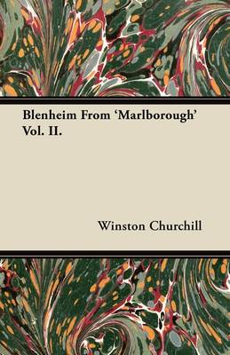 Book cover for Blenheim From 'Marlborough' Vol. II.
