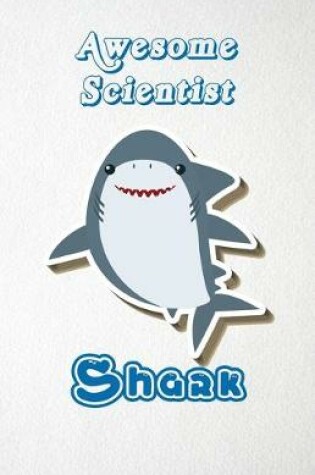 Cover of Awesome Scientist Shark A5 Lined Notebook 110 Pages