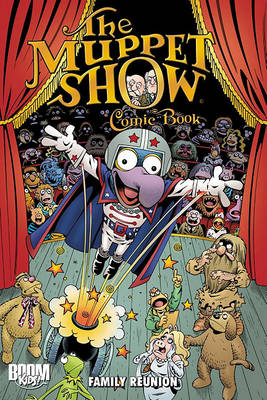 Book cover for The Muppet Show Comic Book: Family Reunion