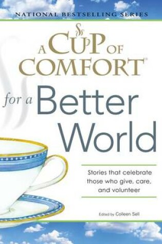 Cover of A Cup of Comfort for a Better World