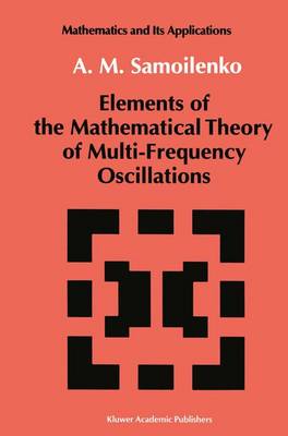 Cover of Elements of the Mathematical Theory of Multi-Frequency Oscillations