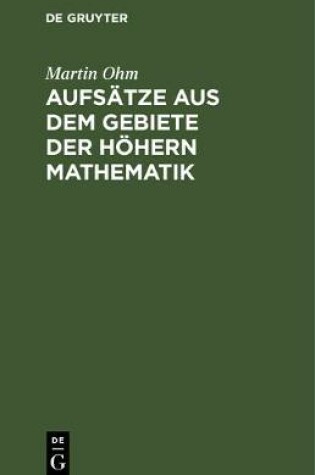 Cover of Aufsatze Aus Dem Gebiete Der Hoehern Mathematik