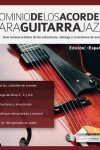 Book cover for Dominio de los acordes para guitarra jazz