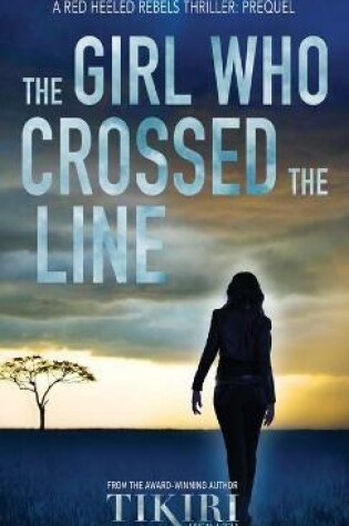 Cover of The Girl Who Crossed the Line