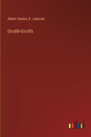 Cover of Giroflè-Giroflà