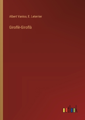 Book cover for Giroflè-Giroflà