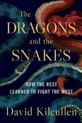 Cover of The Dragons and the Snakes