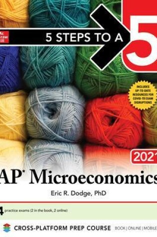 Cover of 5 Steps to a 5: AP Microeconomics 2021