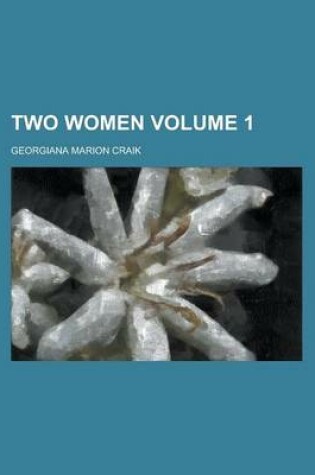 Cover of Two Women Volume 1