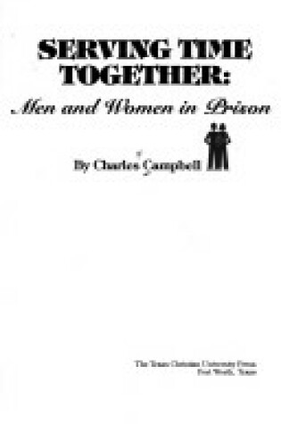 Cover of Serving Time Together