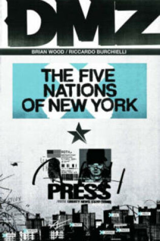 Cover of Dmz TP Vol 12 The Five Nations Of New York