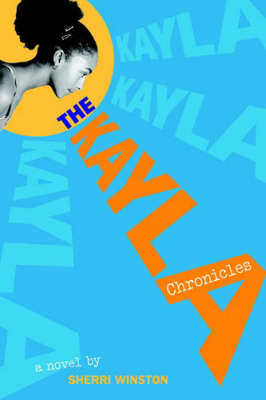 Book cover for The Kayla Chronicles