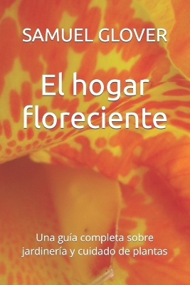 Book cover for El hogar floreciente