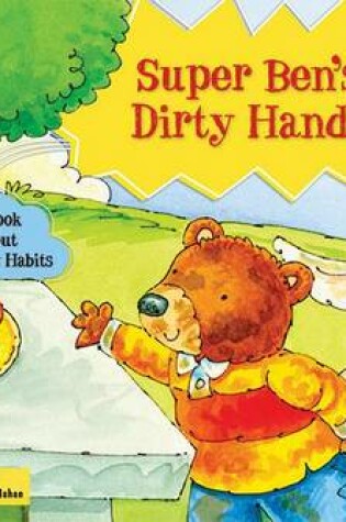 Cover of Super Ben's Dirty Hands