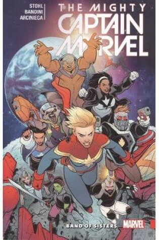 Cover of The Mighty Captain Marvel Vol. 2: Band Of Sisters