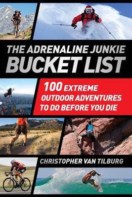 Book cover for The Adrenaline Junkie's Bucket List