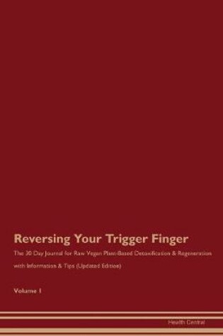 Cover of Reversing Your Trigger Finger