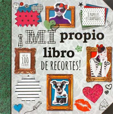 Book cover for Mi Propio Libro de Recortes!