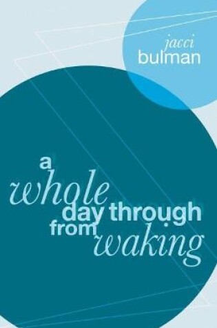 Cover of Whole Day Through from Waking, A