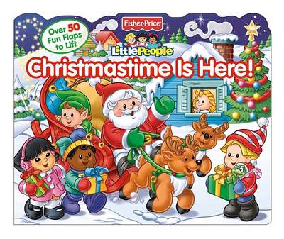Cover of Fisher-Price Little People Christmastime Is Here!