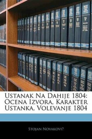 Cover of Ustanak Na Dahije 1804