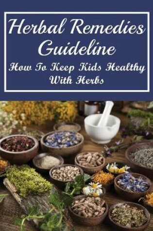 Cover of Herbal Remedies Guideline