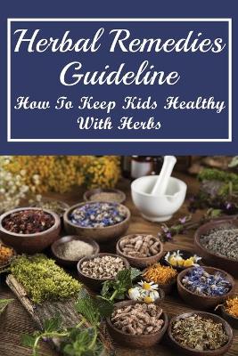 Book cover for Herbal Remedies Guideline