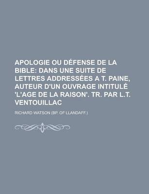 Book cover for Apologie Ou Defense de La Bible