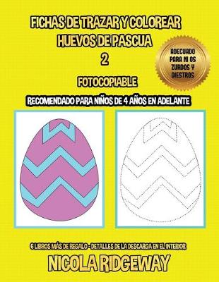 Cover of Fichas de trazar y colorear (Huevos de Pascua 2)