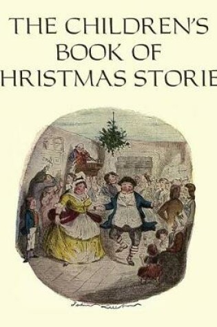 Cover of The Children's Book of Christmas Stories