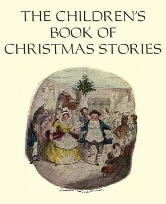 Book cover for The Children's Book of Christmas Stories