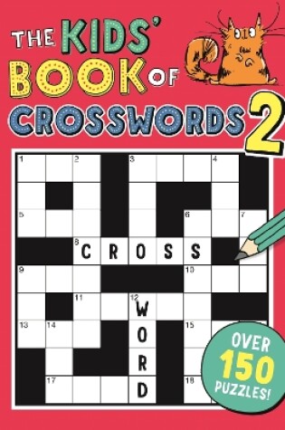 Cover of The Kids' Book of Crosswords 2