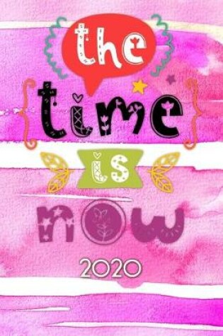 Cover of The Time is now 2020
