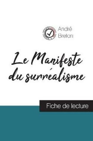 Cover of Le Manifeste du surrealisme de Andre Breton (fiche de lecture et analyse complete de l'oeuvre)