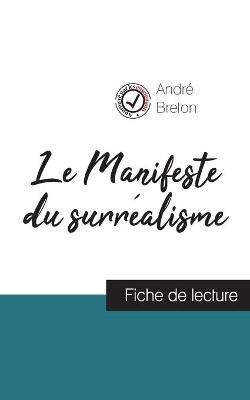 Book cover for Le Manifeste du surrealisme de Andre Breton (fiche de lecture et analyse complete de l'oeuvre)
