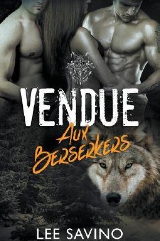 Cover of Vendue aux Berserkers