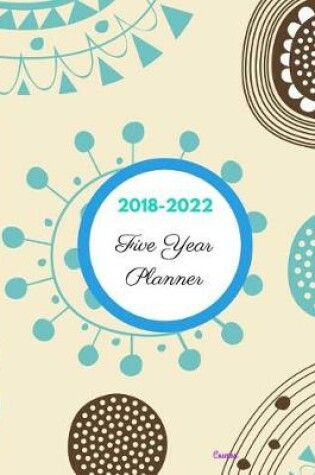 Cover of 2018 - 2022 Cosmos Five Year Planner