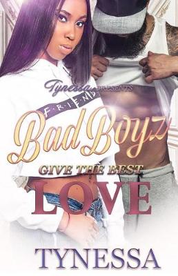 Book cover for Bad Boyz Give The Best Love