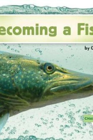 Cover of Becoming a Fish