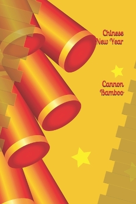 Book cover for Chinese New Year Cannon Bamboo