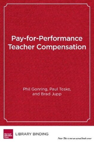 Cover of Pay-for-Performance Teacher Compensation