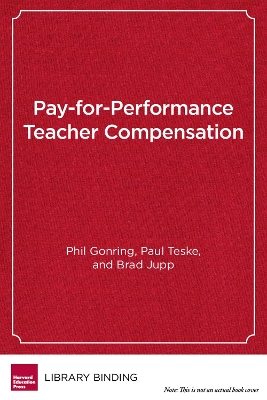 Book cover for Pay-for-Performance Teacher Compensation