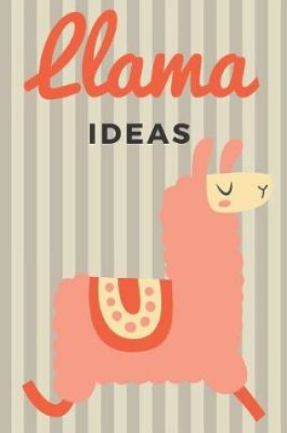 Cover of Llama Ideas