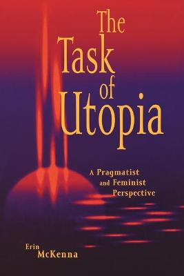 Book cover for The Task of Utopia