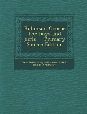 Book cover for Robinson Crusoe for Boys and Girls - Primary Source Edition