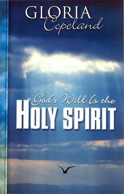 Book cover for God's Will Is the Holy Spirit