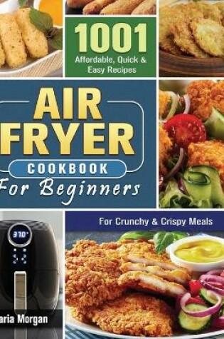 Cover of Air Fryer Cookbook For Beginners