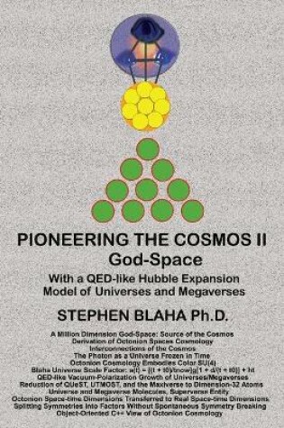 Cover of Pioneering the Octonion Cosmos II God-Space